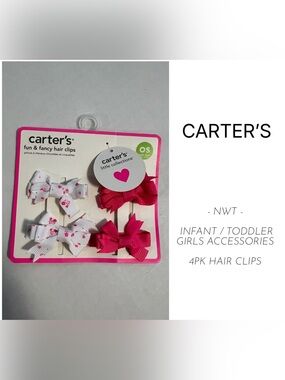 CARTER’S - NWT - INFANT / TODDLER GIRLS 4PK HAIR CLIPS